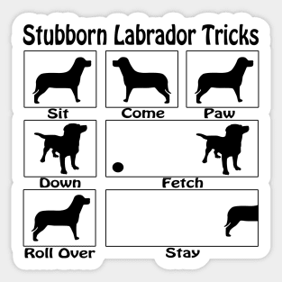 Stubborn Labrador Tricks Sticker